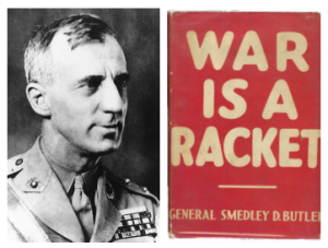 Gen. Smedley D. Butler and cover of "War is a Racket"